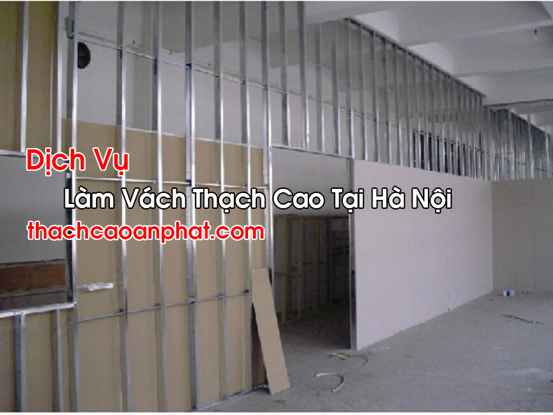 Làm Vách Thạch Cao Tại Hà Nội