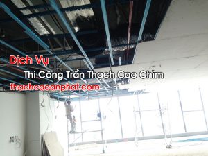 Thi Công Trần Thạch Cao Chìm