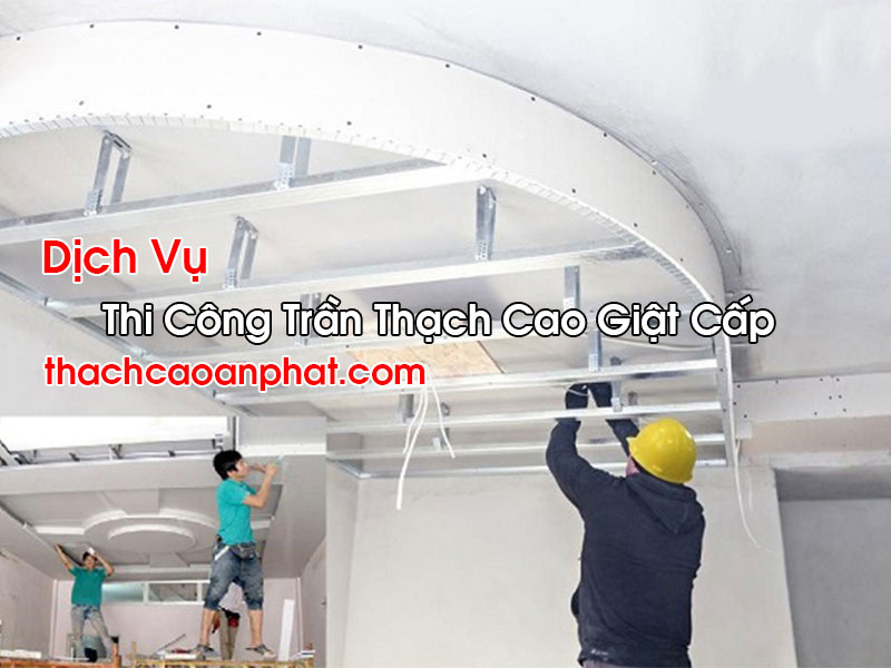 Thi Công Trần Thạch Cao Giật Cấp